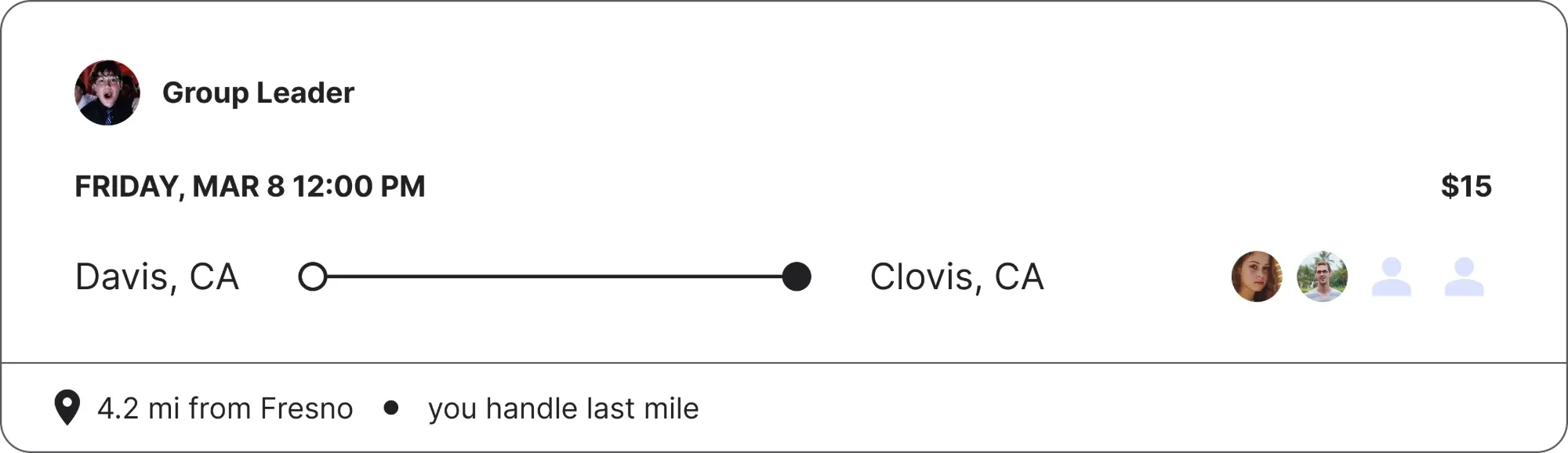 A Nearby result: Davis, CA to Clovis, CA, $15, with a footer reading 4.2 mi from Fresno, you handle last mile.